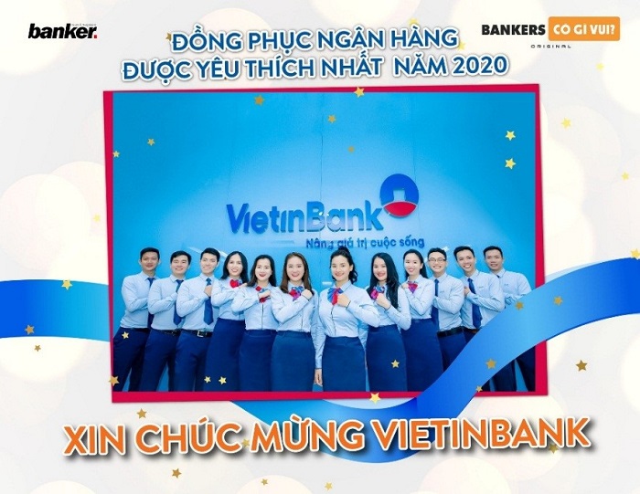 Vietinbank là ngân hàng được bình chọn Đồng phục ngân hàng được yêu thích nhất năm 2020.